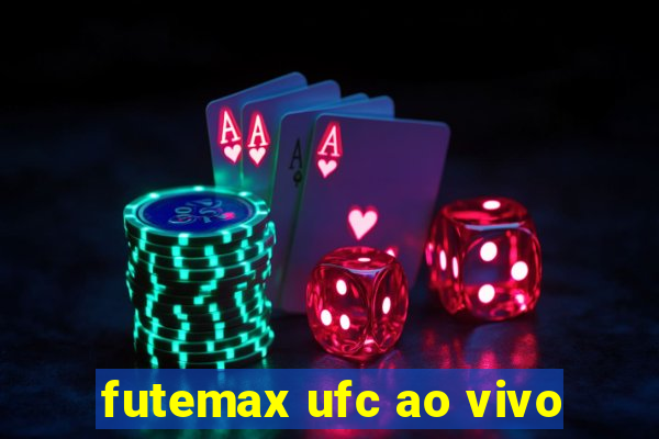 futemax ufc ao vivo